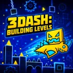 Play 3Dash: Building Levels