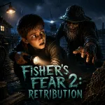 Play Fisher's Fear 2: Retribution
