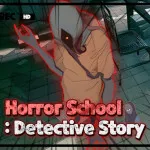 Play Horror School: Detective Story