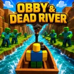 Play Obby & Dead River